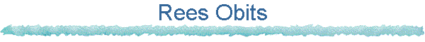 Rees Obits